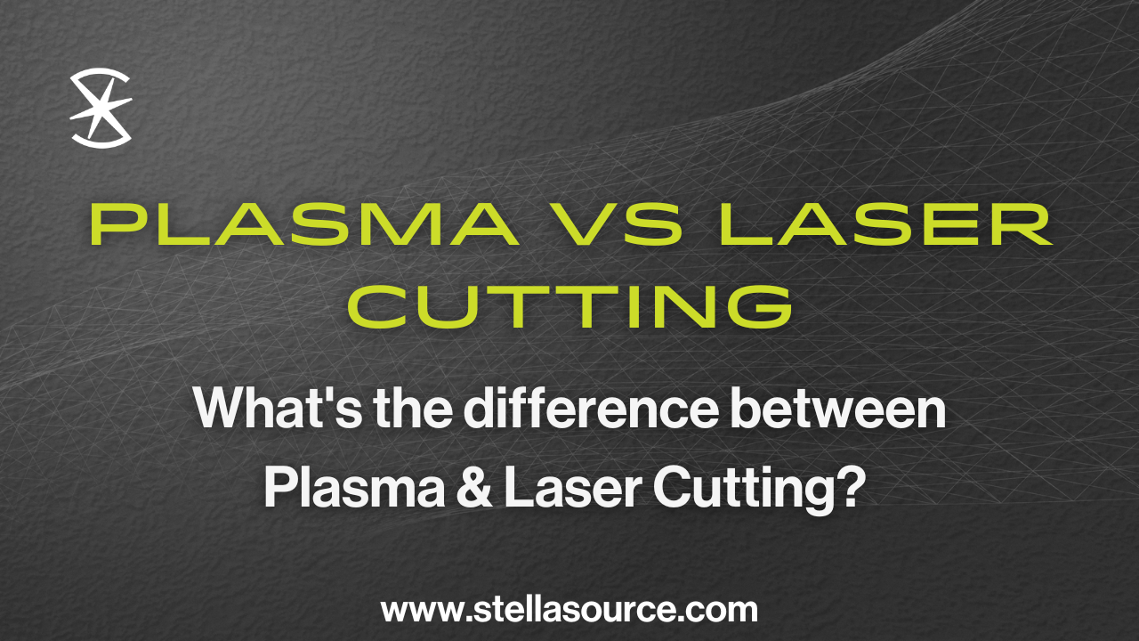 Plasma vs Laser Cutting. What's the difference?